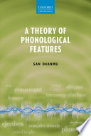 A theory of phonological features /