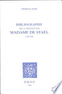 Bibliographie de la critique sur Madame de Staël : 1789-1994 /