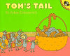 Tom's tail /