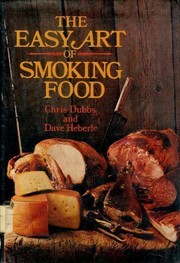 The easy art of smoking food /