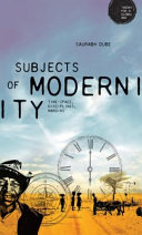 Subjects of modernity : Time-space, disciplines, margins /