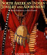 North American Indian jewelry and adornment : from prehistory to the present /