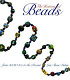 The history of beads : from 30,000 B.C. to the present /