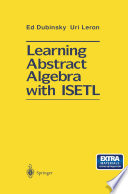 Learning abstract algebra with ISETL /