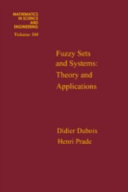 Fuzzy sets and systems : theory and applications /