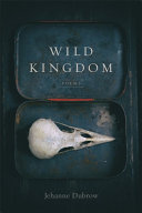 Wild kingdom : poems /