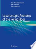 Laparoscopic Anatomy of the Pelvic Floor  /