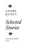 Andre Dubus : selected stories /