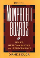 Nonprofit boards : roles, responsibilities, and performance /