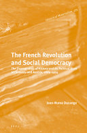 The French Revolution and social democracy : the transmission of history and its political uses in Germany and Austria, 1889-1934 /