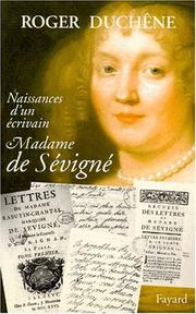Naissances d'un écrivain : Madame de Sévigné /