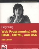 Beginning web programming with HTML, XHTML, and CSS /