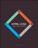 HTML & CSS : design and build websites /