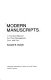 Modern manuscripts : a practical manual for their management, care, and use /