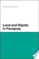 Land and dignity in Paraguay /
