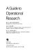A guide to operational research /