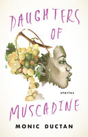 Daughters of Muscadine : stories /