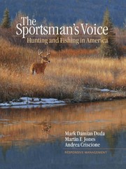 Sportsman's voice : hunting and fishing in America /