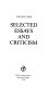 Selected essays and criticism /