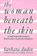 The woman beneath the skin : a doctor's patients in eighteenth-century Germany /