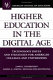 Higher education in the digital age : technology issues and strategies for American colleges and universities /