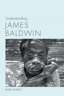 Understanding James Baldwin /