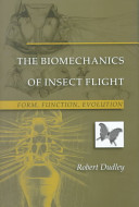 The biomechanics of insect flight : form, function, evolution /