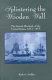 Splintering the wooden wall : the British blockade of the United States, 1812-1815 /