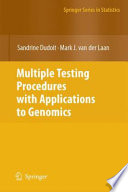 Multiple testing procedures with applications to genomics /