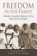 Freedom in the family : a mother-daughter memoir of the fight for civil rights /