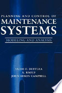 Planning and control of maintenance systems : modeling and analysis /