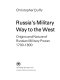 Russia's military way to the West : origins and nature of Russian military power, 1700-1800 /