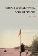 British Romanticism and Denmark /