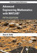 Advanced engineering mathematics with MATLAB /