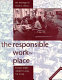 The responsible workplace : the redesign of work and offices /