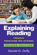Explaining reading : a resource for teaching concepts, skills, and strategies /