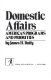 Domestic affairs : American programs and priorities /