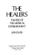 The healers : the rise of the medical establishment /