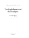 The Englishman and the foreigner /