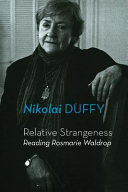 Relative strangeness : reading Rosmarie Waldrop /