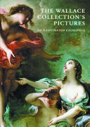 The Wallace Collection's pictures : a complete catalogue /