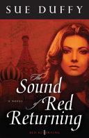 The sound of Red returning : a novel /