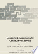 Designing Environments for Constructive Learning /