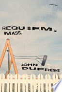 Requiem, Mass. : a novel /