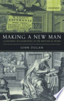 Making a new man : Ciceronian self-fashioning in the rhetorical works /