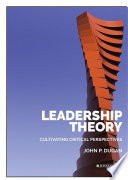 Leadership theory : cultivating critical perspectives /