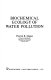 Biochemical ecology of water pollution /