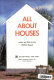 All about houses /