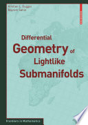 Differential geometry of lightlike submanifolds /