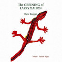 The greening of Larry Mahon /